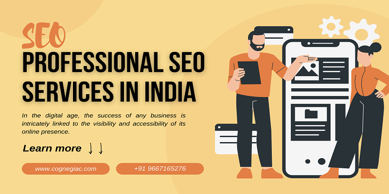 Elevate Your Business with Cognegiac Unleashing the Power of Professional SEO Services in India