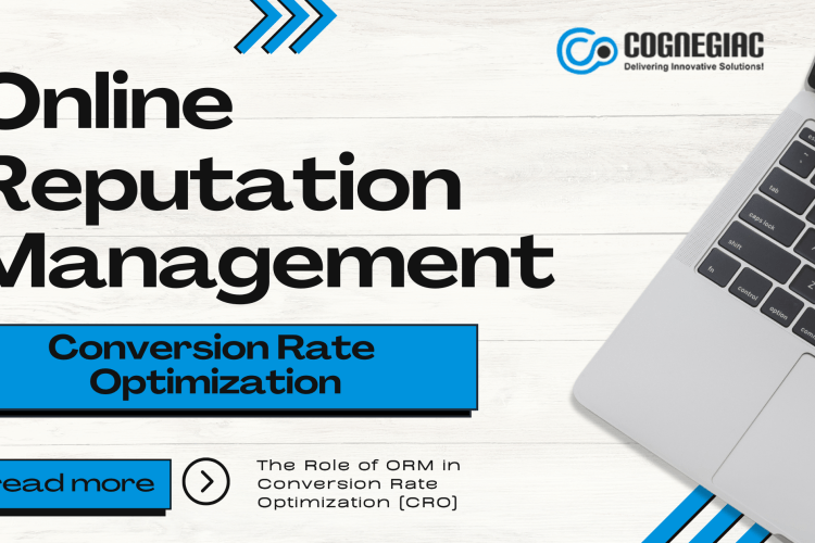 The Power of Online Reputation Management (ORM) in Boosting Conversion Rate Optimization (CRO)